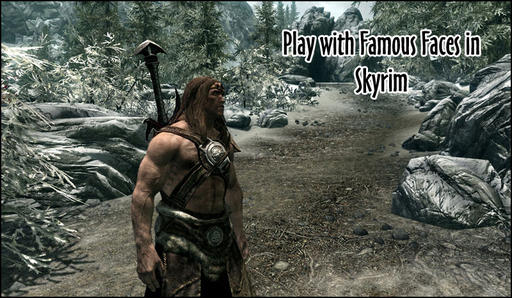 Elder Scrolls V: Skyrim, The - Играем знаменитостями. (Gamespy.com, перевод)